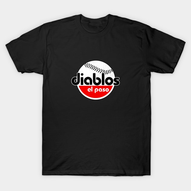 Retro El Paso Diablos Baseball 1974 T-Shirt by LocalZonly